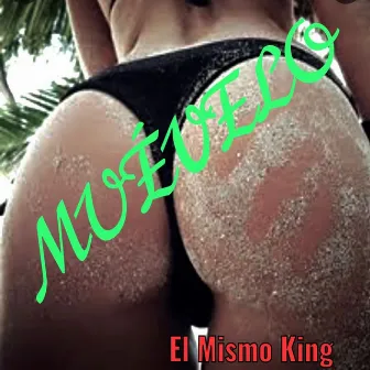 Muévelo by El mismo king