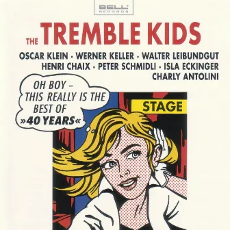 The Best Of 40 Years by The Tremble Kids