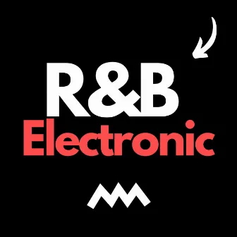 R&B Electronic by Background Music