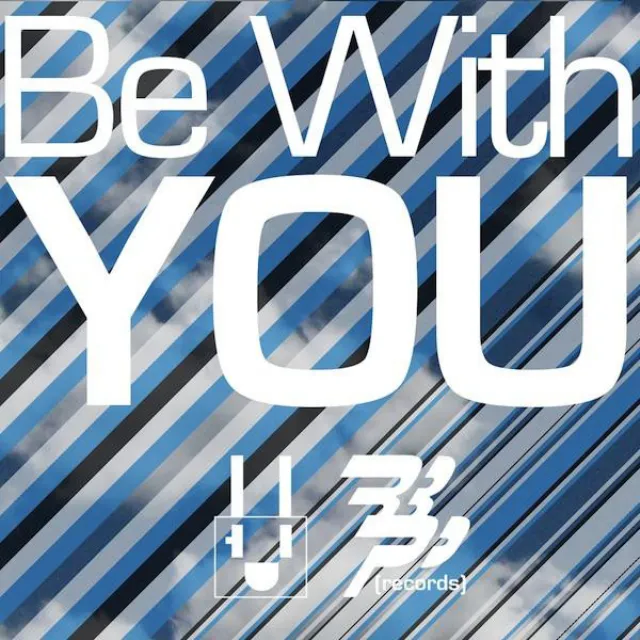 Be With You - Original Edit