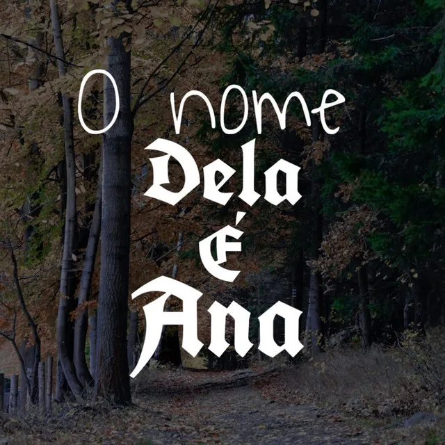 O nome dela é ana