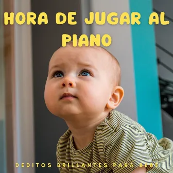 Hora De Jugar Al Piano: Deditos Brillantes Para Bebé by Jazz suave saxofón instrumental