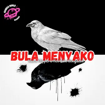 Bula Menyako. by Kiera Flipper