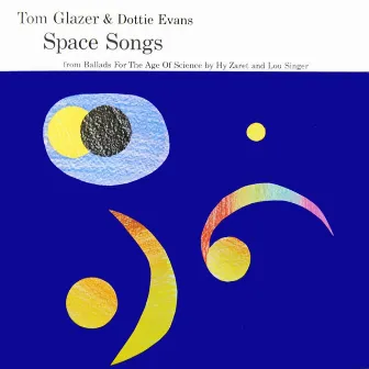 Space Songs by Dottie Evans