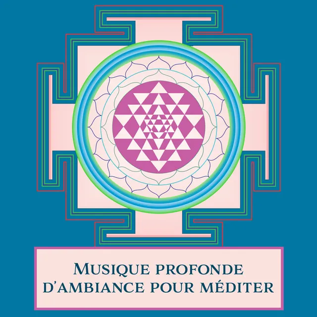 Musique profonde d’ambiance pour méditer (Régénération de chakra, Pouvoir spirituel, Exercice relaxation, Bien-être et détente)