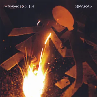 Sparks by Paper Dolls