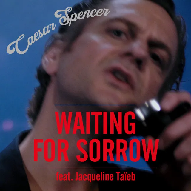 Waiting For Sorrow