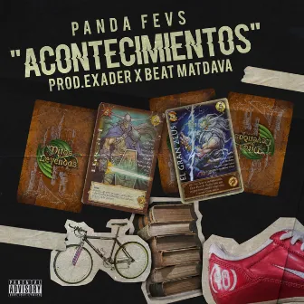 Acontecimientos by Panda Fevs