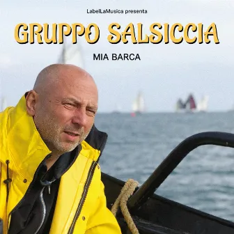 Mia Barca (Když řeknu, tak přijdu) by Gruppo Salsiccia