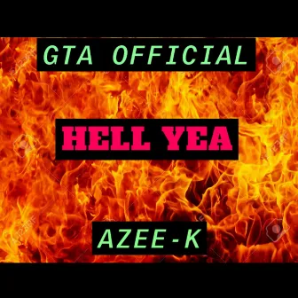 HeLL Yea (Special Version) by GTA Official