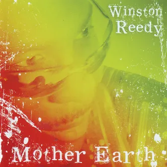 Mother Earth by Winston Reedy