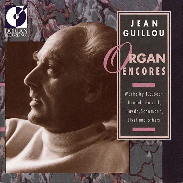 Organ Recital: Guillou, Jean Victor Arthur - Bach, J.S. / Handel, F. / Haydn, G.F. / Purcell, H. / Schumann, R. / Liszt, F. (Organ Encores)