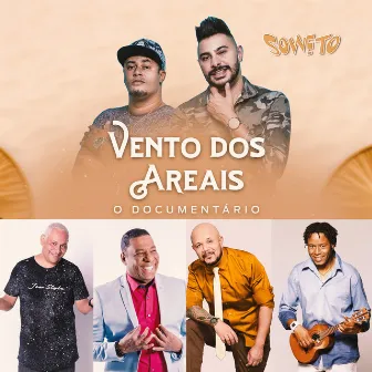 Vento dos Areais, o Documentário by Soweto