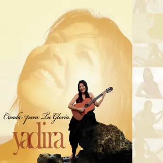 Creada para Su Gloria by Yadira