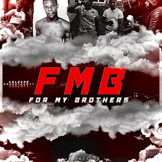 FMB "For My Brothers"