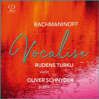 Vocalise Op. 34 No. 14 (Version for Violin and Piano) by Rudens Turku