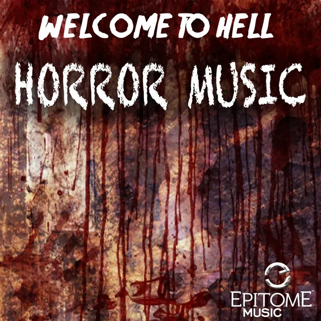 Welcome to Hell: Horror Music for Halloween