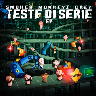 Teste di Serie EP by Smoker Monkeyz Crew