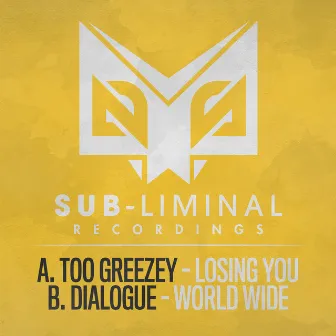 Losing You / World Wide by Too Greezey