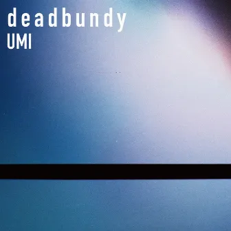 UMI by deadbundy