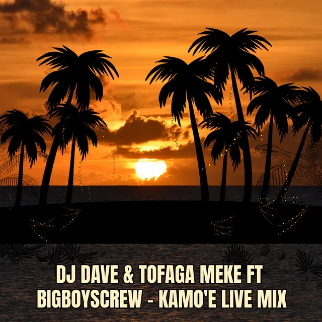 Kamo'e - Live Mix