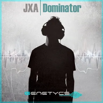 Dominator by JxA