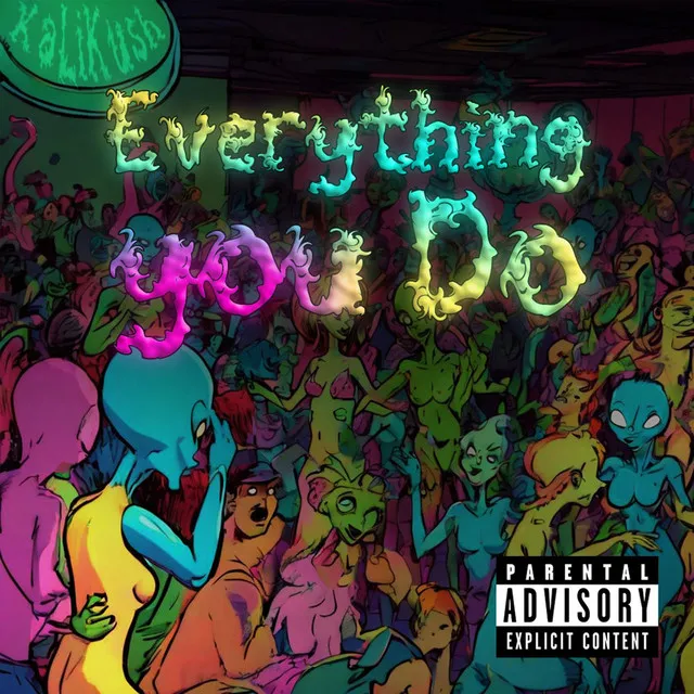 Everything You Do