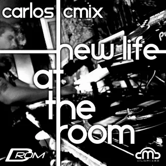 New Life At the Room by Carlos Cmix