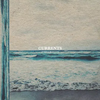 Currents by Unknown Artist