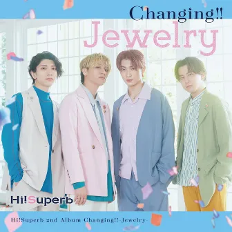 Changing!! (Jewelry) by Hi!Superb