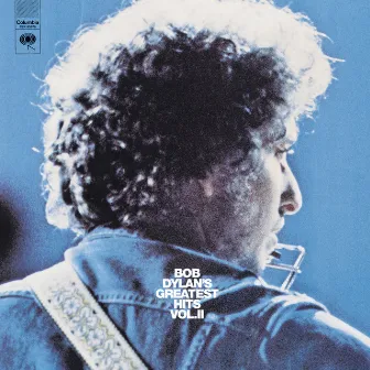 Bob Dylan's Greatest Hits Volume II by Bob Dylan