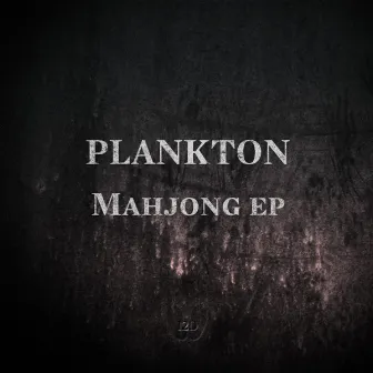 Mahjong EP by Plankton