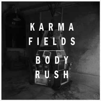 BODY RUSH (DELUXE VERSION) by Karma Fields