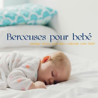 Berceuses pour bebé – Musique douce pour faire endormir votre bebé by Harpe et magie