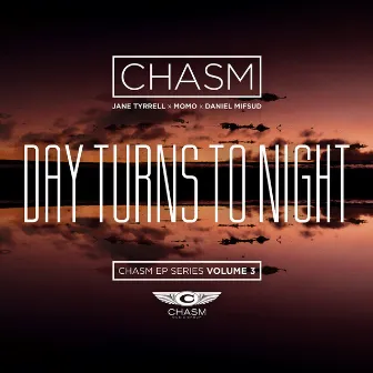 Day Turns to Night by Chasm