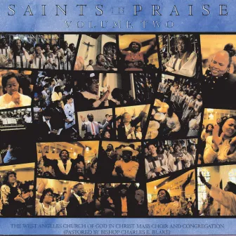 Saints In Praise by West Angeles Cogic Mass Choir And Congregation