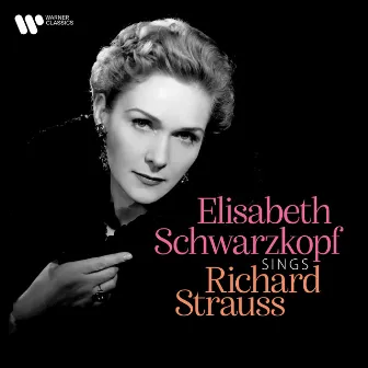 Elisabeth Schwarzkopf Sings Richard Strauss by Elisabeth Schwarzkopf