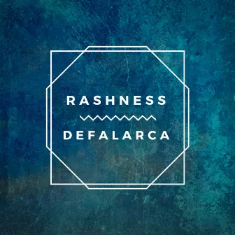 Defalarca by Rashness