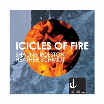 Icicles of Fire by Heather Schmidt