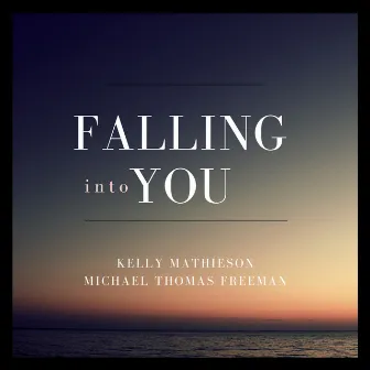 Falling into You (Bridges of Madison County) by Michael Thomas Freeman