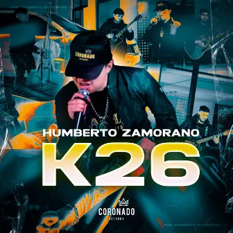 K26 by Humberto Zamorano