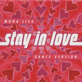 Stay in Love by Mona Lisa