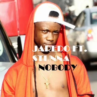 Nobody by Jaredo