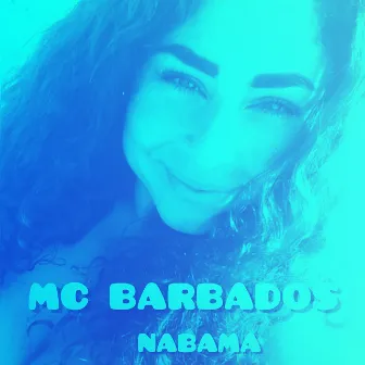 NABAMA by MC BARBADOS