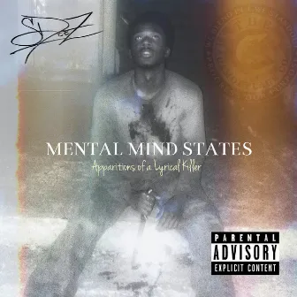 Mental Mind States: Apparitions of a Lyrical Killer by SDeeZ