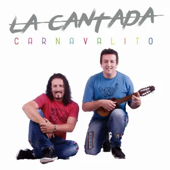 Carnavalito by La Cantada