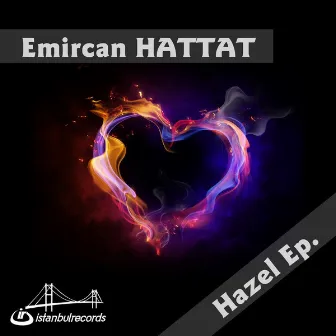 Hazel Ep by Emircan Hattat