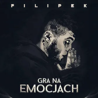 Gra na emocjach by Filipek