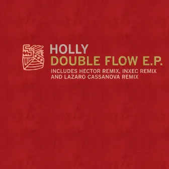 Double Flow EP by Holly