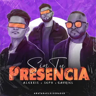 Sin Tu Presencia by Seph Music